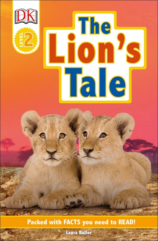 Front cover_Dk Readers Level 2: The Lion's Tale