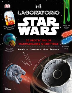 Mi laboratorio Star Wars (Star Wars Maker Lab): 20 proyectos de manualidades científicas