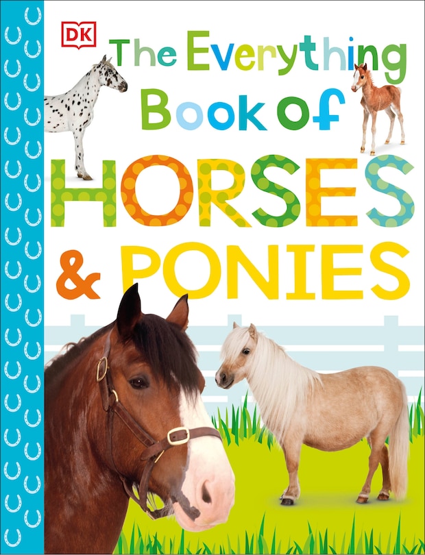 The Everything Book Of Horses And Ponies