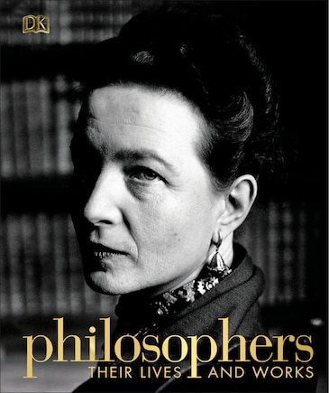 Philosophers: Their Lives And Works