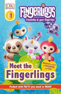 Couverture_Dk Readers Level 1: Fingerlings: Meet The Fingerlings