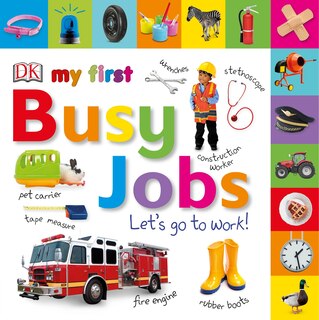 Front cover_Tabbed Board Books: My First Busy Jobs Let's Go To Work