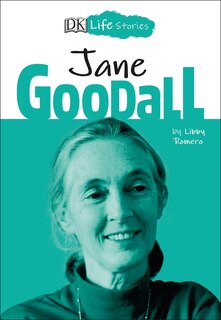 Front cover_Dk Life Stories: Jane Goodall