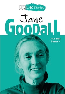 Front cover_Dk Life Stories: Jane Goodall