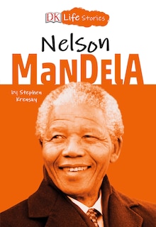 Front cover_Dk Life Stories: Nelson Mandela