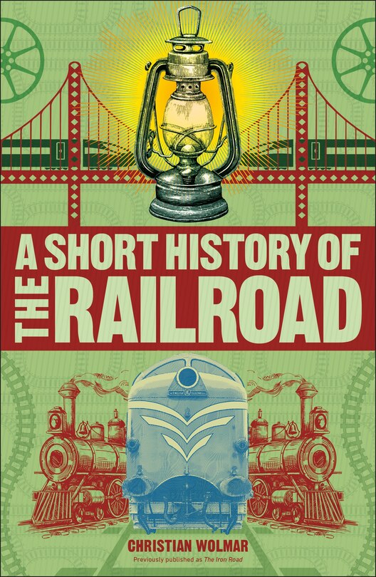 Front cover_A Short History Of The Railroad