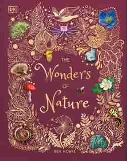 The Wonders Of Nature by Ben Hoare
