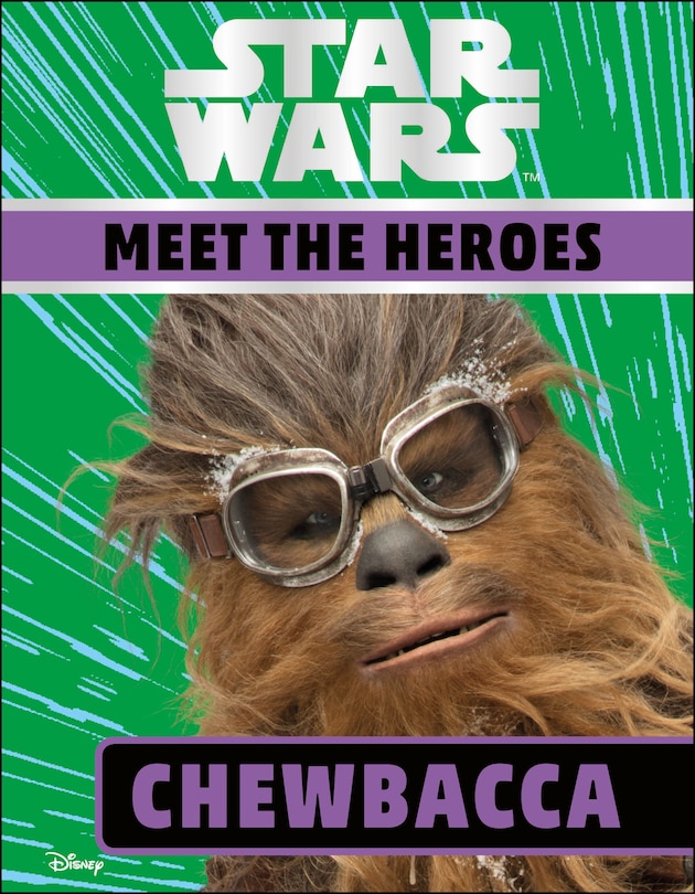 Front cover_Star Wars Meet The Heroes Chewbacca