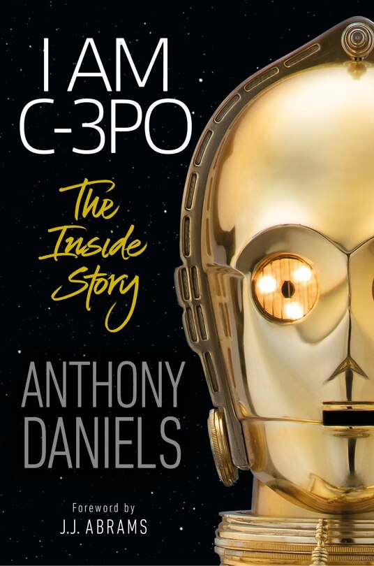Couverture_I Am C-3po: The Inside Story