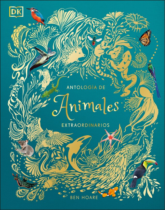Front cover_AntologÃ­a de animales extraordinarios (An Anthology of Intriguing Animals)