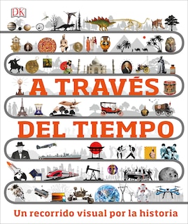 Front cover_A través del tiempo (Timelines of Everything)