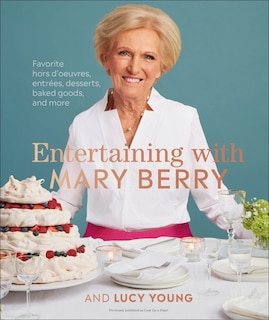 Front cover_Entertaining with Mary Berry