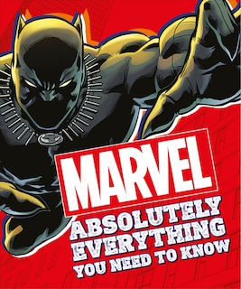 Front cover_Marvel Absolutely Everything You Need To Know