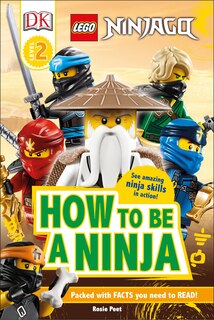 Couverture_Dk Readers Level 2: Lego Ninjago How To Be A Ninja