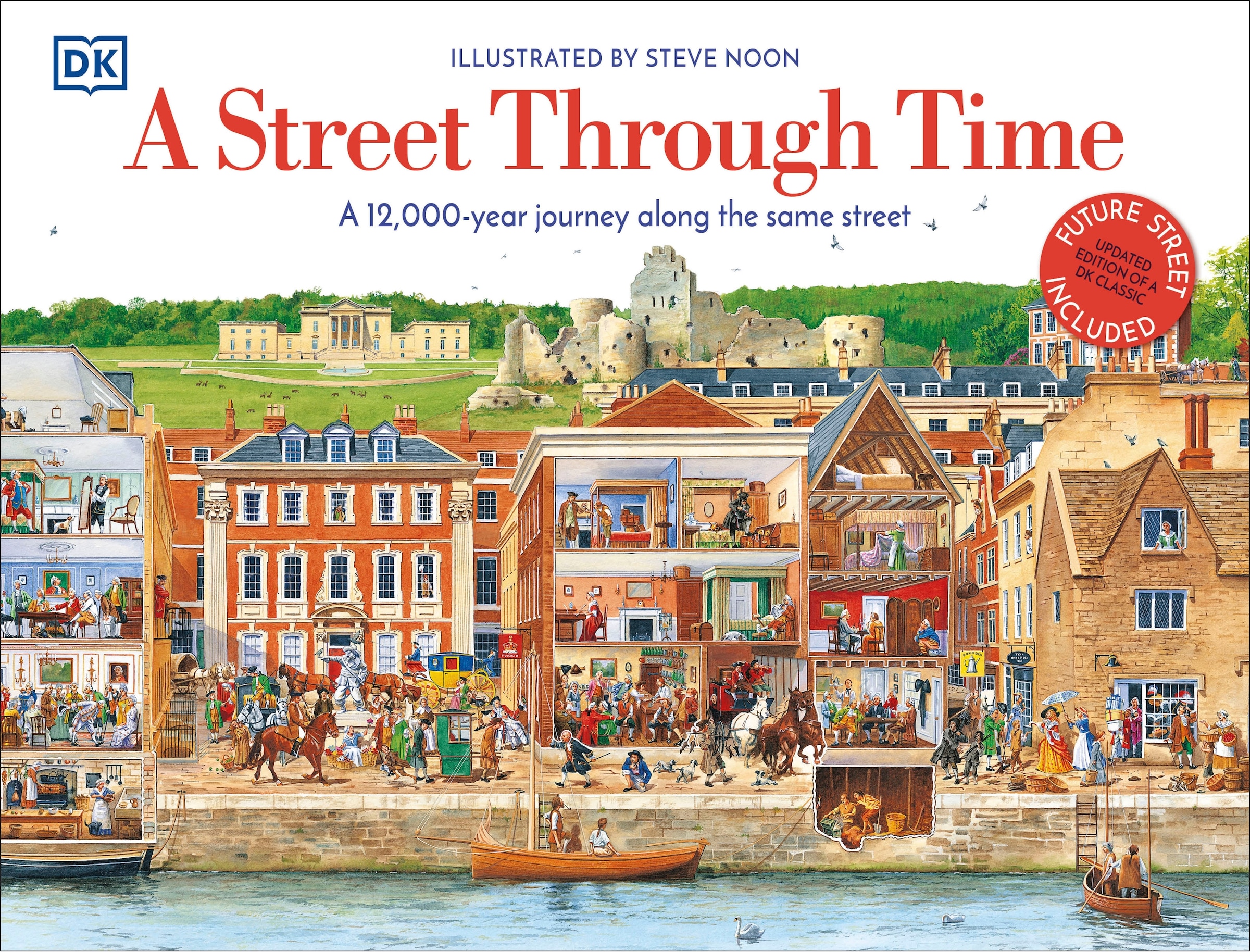A Street Through Time: A 12,000 Year Journey Along The Same Street