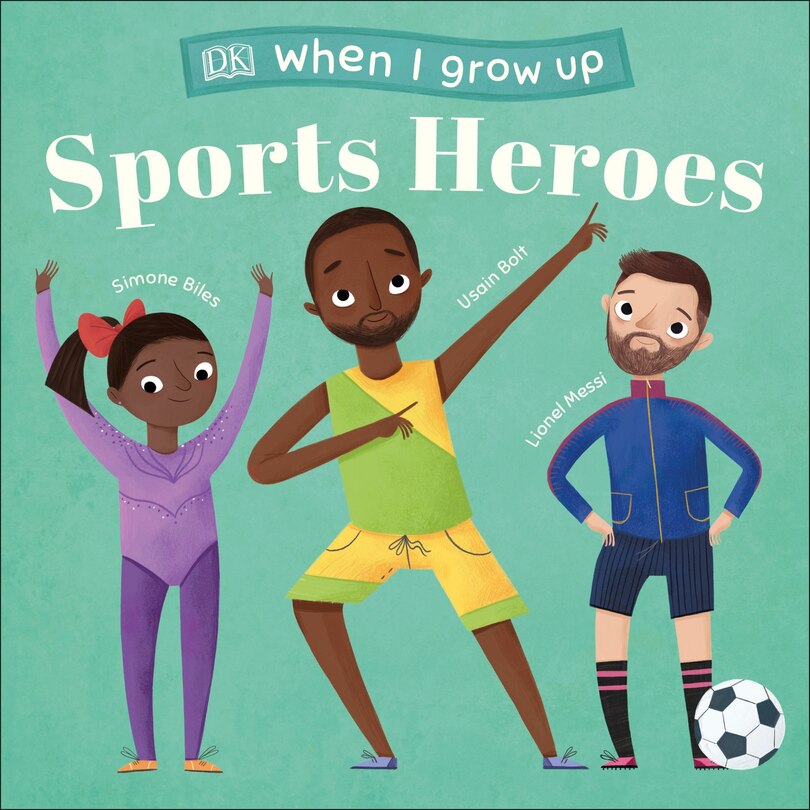 Couverture_When I Grow Up - Sports Heroes