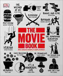 The Movie Book: Big Ideas Simply Explained by Dk