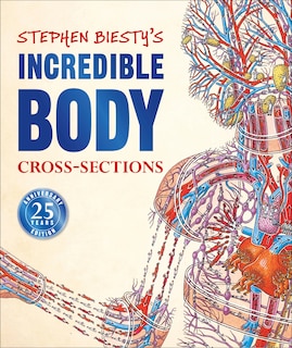 Front cover_Stephen Biesty's Incredible Body Cross-sections