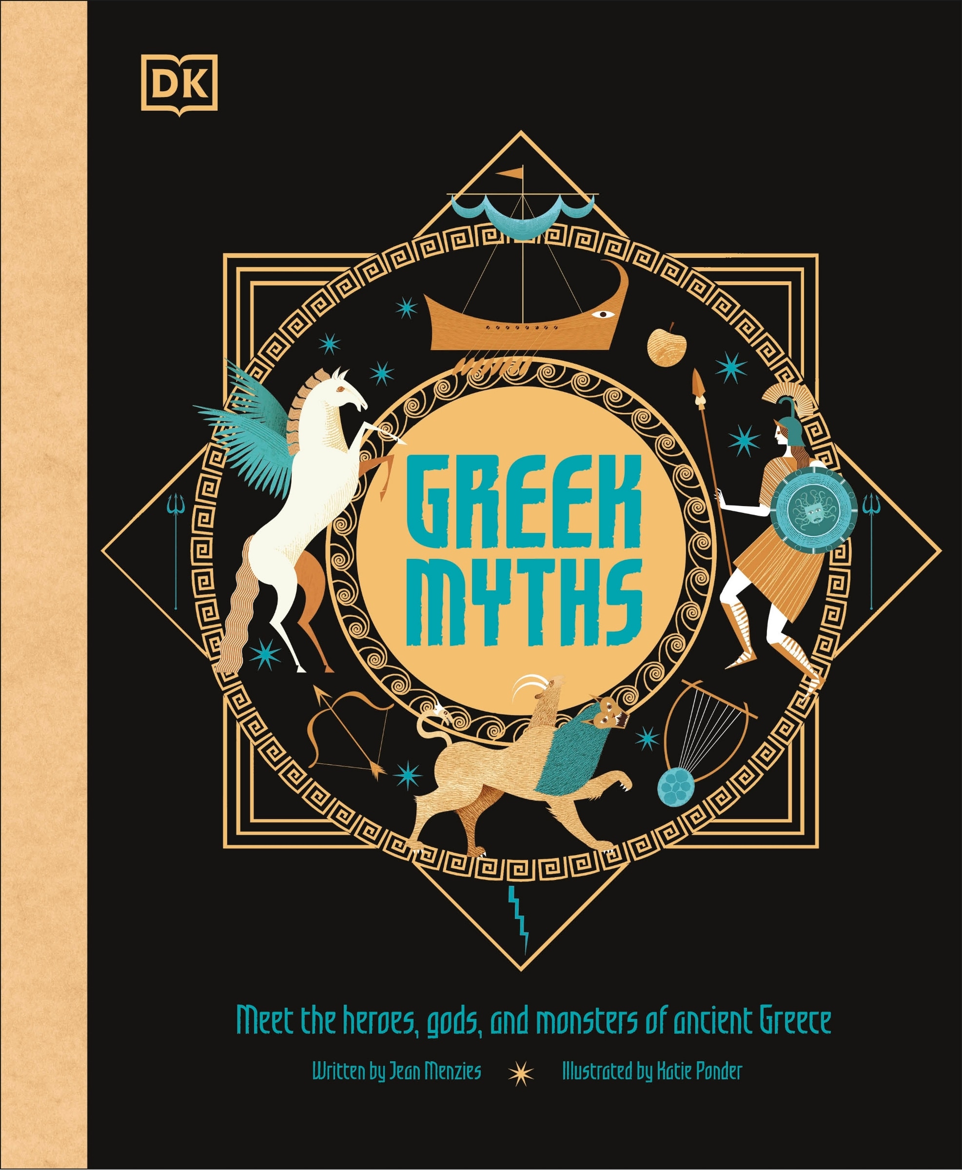 Greek Myths: Meet The Heroes, Gods, And Monsters Of Ancient Greece