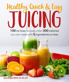 Front cover_Healthy, Quick & Easy Juicing