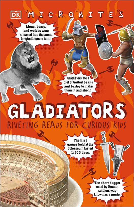 Microbites: Gladiators: Riveting Reads For Curious Kids