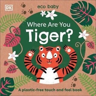 Front cover_Eco Baby Where Are You Tiger?