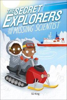 Front cover_The Secret Explorers And The Missing Scientist