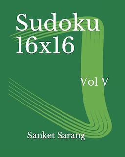 Sudoku 16x16 Vol V: Volume V