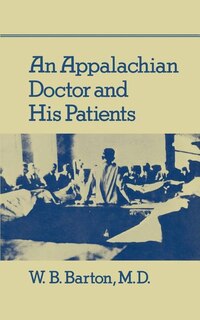 Front cover_An Appalachian Doctor and His Patients