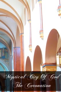 Couverture_Mystical City Of God The Coronation