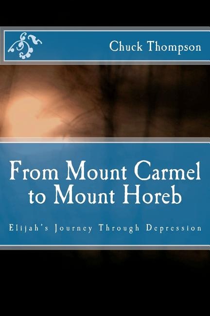 Front cover_From Mount Carmel to Mount Horeb