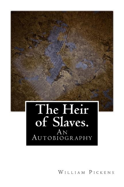 Front cover_The Heir of Slaves.