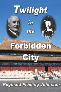 Front cover_Twilight in the Forbidden City (Illustrated and Revised 4th Edition)