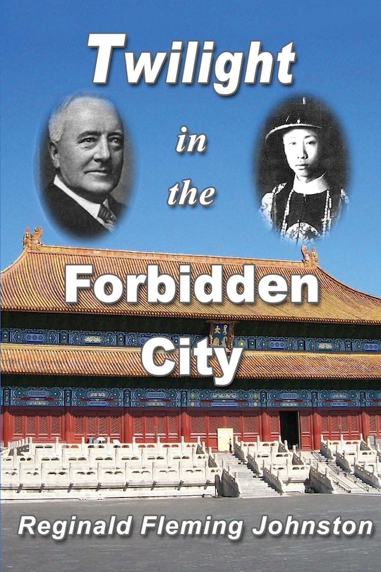 Front cover_Twilight in the Forbidden City (Illustrated and Revised 4th Edition)