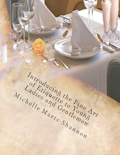 Couverture_Introducing the Fine Art of Etiquette to Young Ladies and Gentlemen