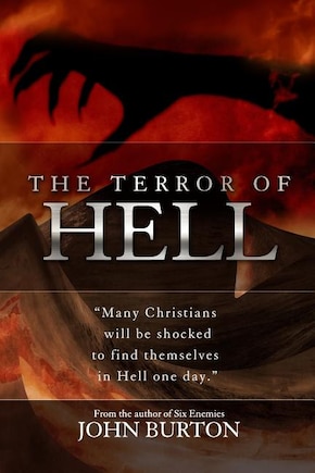 The Terror of Hell: A shocking true story of awakening