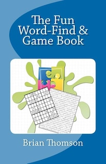 The Fun Word-Find and Game book