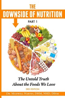 Front cover_The Downside of Nutrition Part I