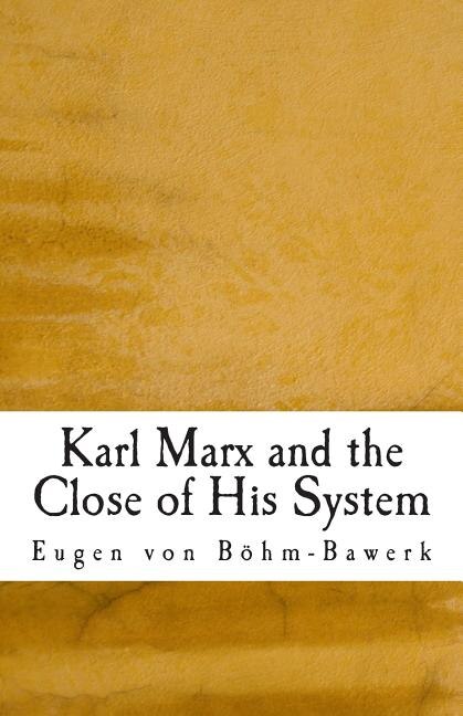 Couverture_Karl Marx and the Close of His System