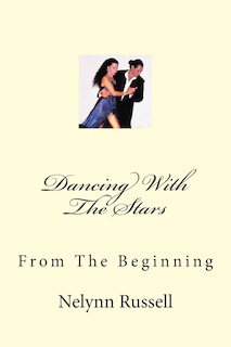 Dancing With The Stars: From The Beginning