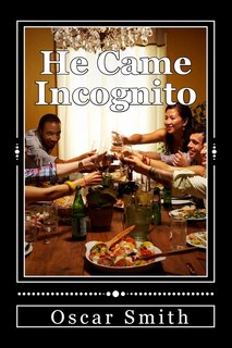 Front cover_He Came Incognito