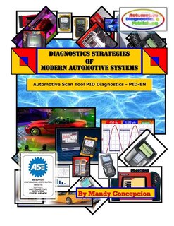 Automotive Scan Tool PID Diagnostics: Diagnostic Strategies of Modern Automotive Systems
