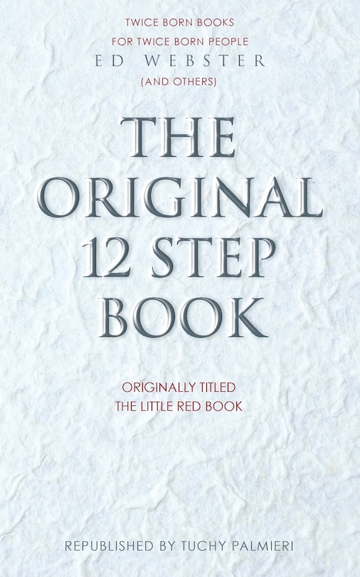 Front cover_The Original 12 Step Book