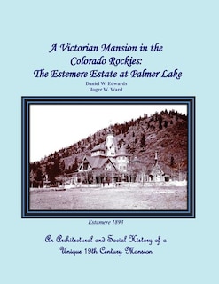 Front cover_A Victorian Mansion in the Colorado Rockies