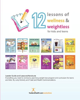 Couverture_12 Lessons of Wellness and Weight Loss for Kids and Teens