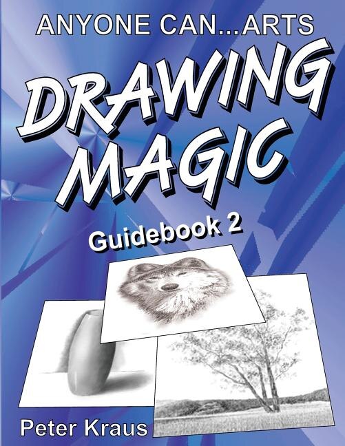 Couverture_Anyone Can Arts... DRAWING MAGIC Guidebook 2
