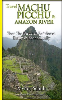 Front cover_Machu Picchu & Amazon River