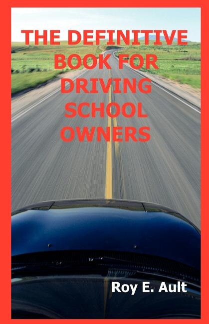 Front cover_The Definitive Book For Driving School Owners