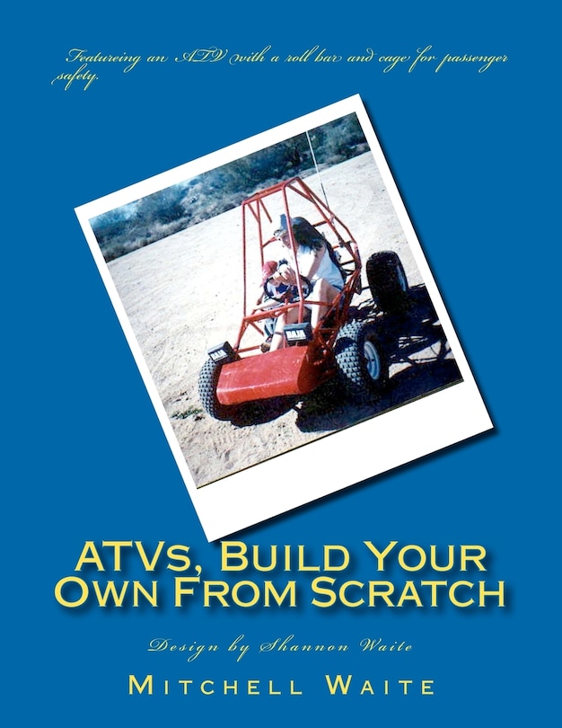Front cover_ATVs, Build Your Own From Scratch