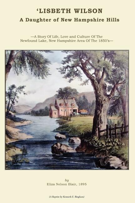 Front cover_'LISBETH WILSON. A Daughter of New Hampshire Hills.